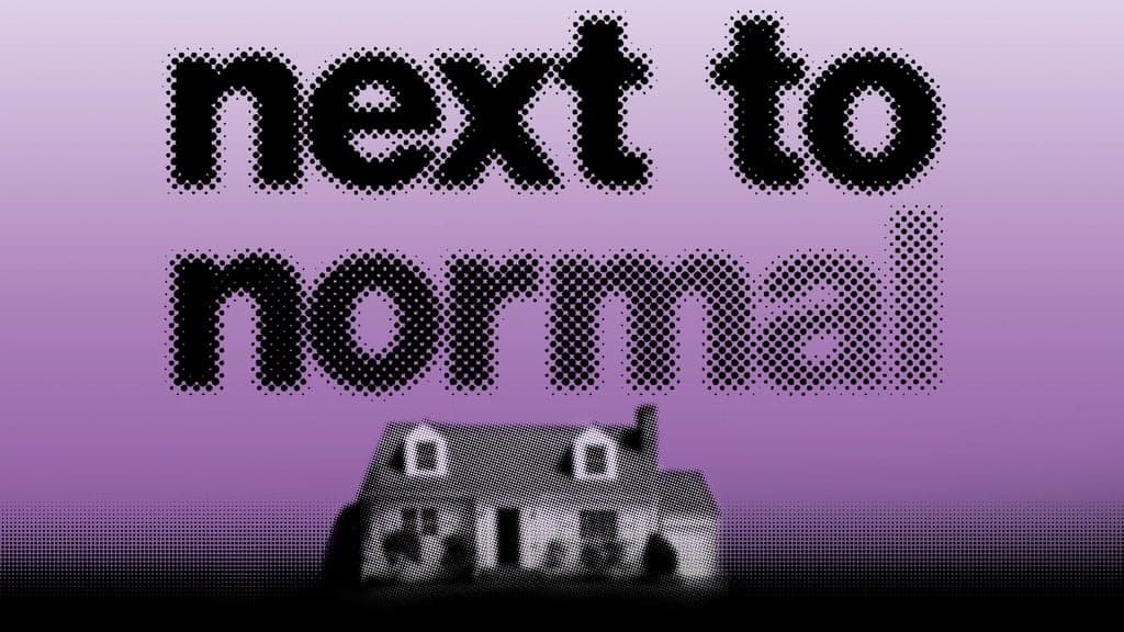 Next to Normal — Concerts tickets