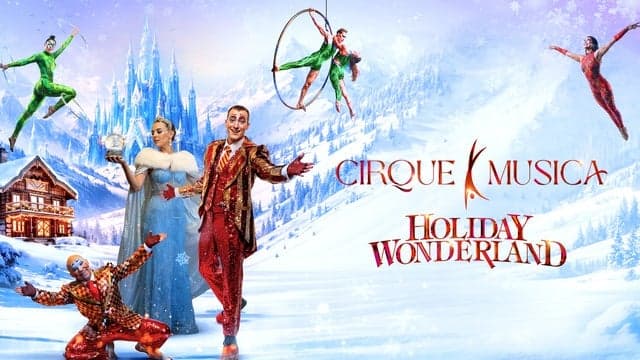 Cirque Musica Holiday Wonderland tickets at Peoples Bank Theatre, Marietta