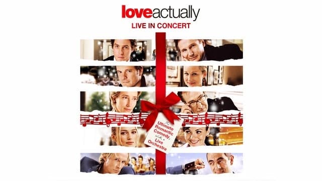 Love Actually in Concert tickets at San Jose Center For The Performing Arts, San Jose